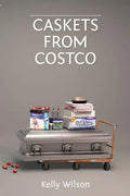 Caskets From Costco - Paperback