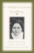 St. Therese of Lisieux: Essential Writings - Paperback