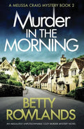 Murder in the Morning: An absolutely unputdownable cozy murder mystery novel - Paperback