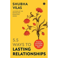 5.5 Ways to Lasting Relationships: Greatest Love Stories from Indian Epics - Paperback