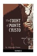 The Count of Monte Cristo. Tomo I - Paperback