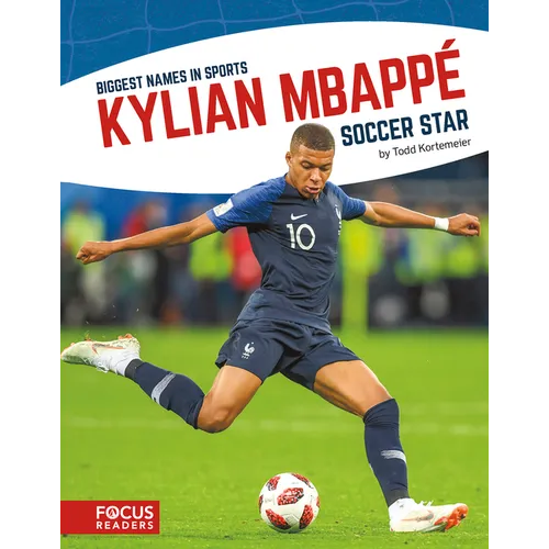 Kylian Mbappé: Soccer Star - Library Binding