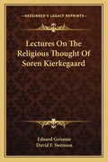 Lectures On The Religious Thought Of Soren Kierkegaard - Paperback