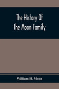 The History Of The Moon Family - Paperback