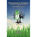 The Teachings of the Essenes: From Enoch to the Dead Sea Scrolls - Paperback