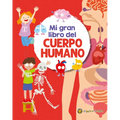 Mi Gran Libro del Cuerpo Humano / My Great Book of the Human Body - Hardcover