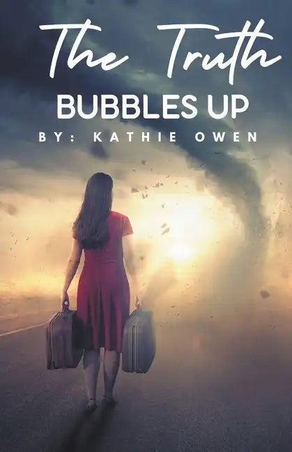 The Truth Bubbles Up - Paperback