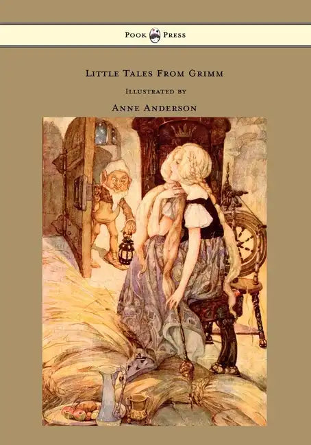 Little Tales From Grimm - Illustrated by Anne Anderson - Hardcover