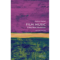 Film Music: A Very Short Introduction - Paperback