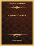 Magnetism of the Sexes - Paperback