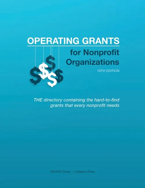 Operating Grants for Nonprofit Organizations - Paperback