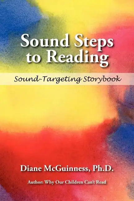 Sound Steps to Reading (Storybook): Sound-Targeting Storybook - Paperback