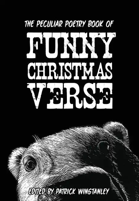 The Peculiar Poetry Book of Funny Christmas Verse - Paperback