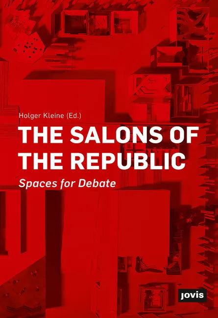 The Salons of the Republic: Spaces for Debate - Paperback