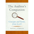 The Auditor's Companion: Concepts and Terms, from A to Z - Hardcover