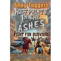 Hoofprints in the Ashes: Fight for Survival - Paperback