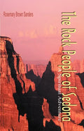 The Rock People of Sedona: A Spiritual Adventure - Paperback