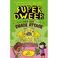 Super Dweeb and the Snack Attack - Paperback