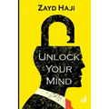 Unlock Your Mind: A calm mind is a solid and focused mind. - Paperback