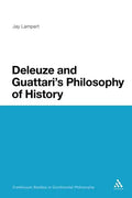 Deleuze and Guattari's Philosophy of History - Paperback