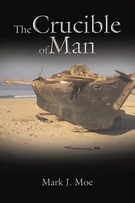 The Crucible of Man - Paperback