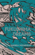 Fukushima Dreams - Paperback