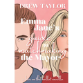 Emma Jane's Guide to Matchmaking the Mayor - Paperback