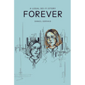 Forever: A Legal Sci-Fi Story - Paperback