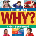I Get Sunburned - Library Binding