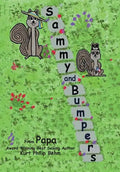 Sammy and Bumpers - Hardcover