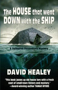 The House That Went Down with the Ship - Paperback