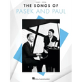 The Songs of Pasek and Paul - Piano/Vocal Songbook Featuring 26 Songs from 14 Shows - Paperback