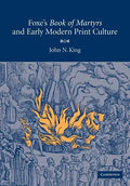 Foxe's 'Book of Martyrs' and Early Modern Print Culture - Paperback