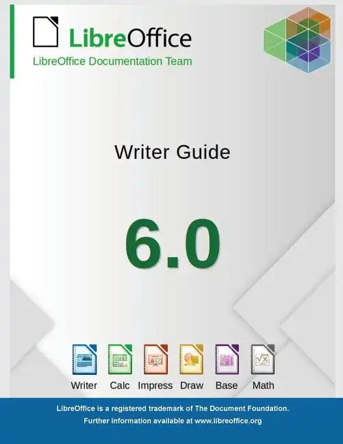 LibreOffice 6.0 Writer Guide - Paperback