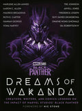 Marvel Studios' Black Panther: Dreams of Wakanda: Creators, Writers, and Comics Legends on the Impact of Marvel Studios' Black Panther - Hardcover