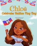 Chloé Celebrates Haitian Flag Day - Paperback