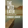 The Weed Eater - Paperback