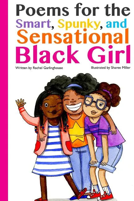 Poems for the Smart, Spunky, and Sensational Black Girl - Paperback