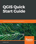 QGIS Quick Start Guide - Paperback