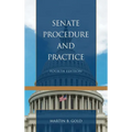 Senate Procedure and Practice - Paperback