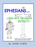 Ephesians: Living with the Armor Intact! - Paperback