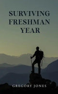 Surviving Freshman Year - Paperback