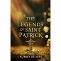 The Legends of Saint Patrick - Paperback