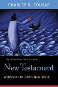 An Introduction to the New Testament: Witnesses to God's New Work - Paperback
