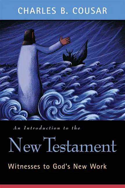An Introduction to the New Testament: Witnesses to God's New Work - Paperback