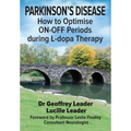 Parkinson's Disease: How to Optimise ON-OFF Periods during L-dopa Therapy - Paperback