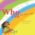 Who I Am Not What I Am! - Paperback