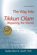 The Way Into Tikkun Olam (Repairing the World) - Paperback