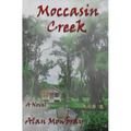 Moccasin Creek - Paperback