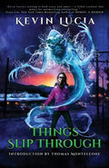 Things Slip Through - Paperback